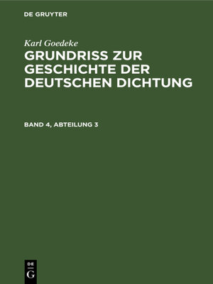 cover image of Grundriss zur Geschichte der deutschen Dichtung, Band 4, Abteilung 3